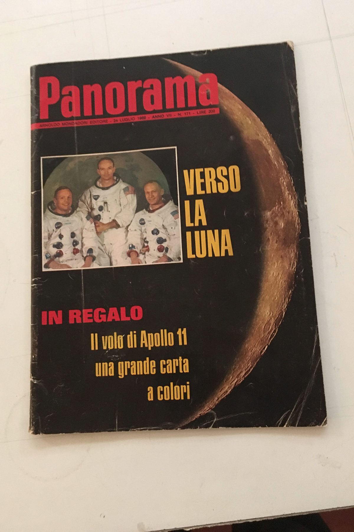On the Moon.
Among tons of many other things, we chose to keep as an omen the July 1969
issue of "Panorama" celebrating the Apollo 11 mission to the Moon.
